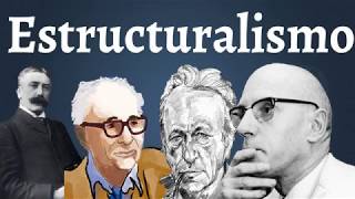 El Estructuralismo Saussure Lacan LeviStrauss Althusser Foucault [upl. by Ttevy715]