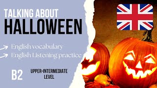 Learn Halloween Vocabulary in English  UpperIntermediate English Listening B2 [upl. by Suivatal700]