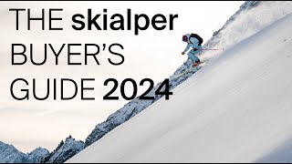 The Skialper Buyers Guide 2024 [upl. by Skip]