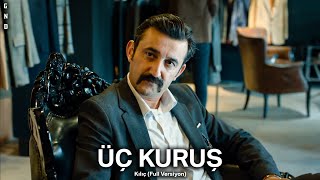 Üç Kuruş Müzikleri  Kılıç Full Versiyon [upl. by Kalinda]