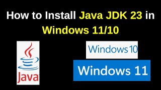 Install and configure java jdk 23 on Windows 1011  Install java jdk 23 on Windows  2024 updated [upl. by Atronna]