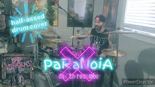 Paranoia  A Day to Remember halfassed drum cover [upl. by Mozza654]