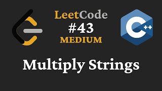 Multiply Strings  LeetCode 43  C [upl. by Kumler50]