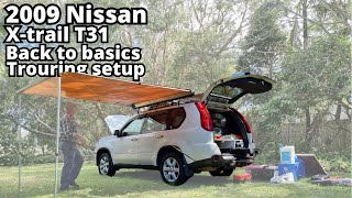 Back to basics touring setup 2009 Nissan Xtrail T31  FEATURED ep5 [upl. by Lila]