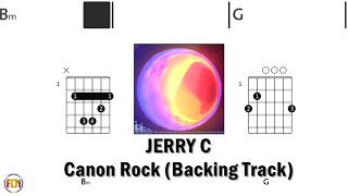 JERRY C Canon Rock BACKING TRACK FCN GUITAR CHORDS amp LYRICS [upl. by Geldens]