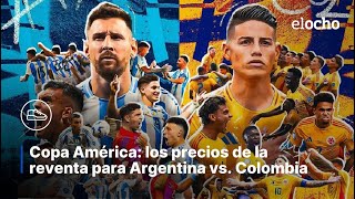 COPA AMÉRICA LOS PRECIOS DE LA REVENTA PARA ARGENTINA VS COLOMBIA [upl. by Eanrahs]