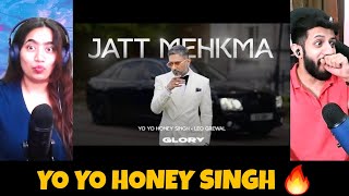 Jatt Mehkma  Yo Yo Honey Singh  GLORY  Reaction  The Tenth Staar [upl. by Eekorehc]