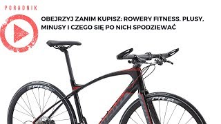 Obejrzyj zanim kupisz Rowery fitness Plusy minusy i czego się po nich spodziewać [upl. by Nnairak]