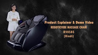 Roboticvibe Rv8585 Massage Chair Explained  Hindi  Full Product Features amp Benefits [upl. by Stoneham]