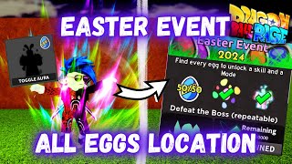 ALL 50 EGGS LOCATION AND NEW BOSS  EASTER EVENT UPDATE DRAGON BALL RAGE [upl. by Naened]