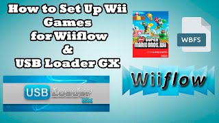 How to Setup Wii Games for USB Loader GX amp WiiFlow 2023 Guide [upl. by Eldnik]