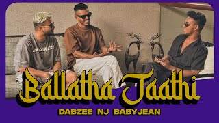 Ballaatha Jaathi Lyrics • NJ BabyJean Dabzee rZee [upl. by Ayhdiv605]