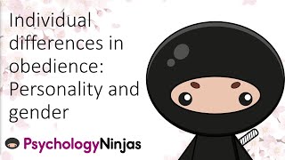 Individual differences in obedience  personality and gender [upl. by Eusoj347]