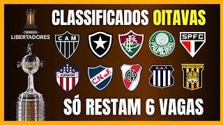 LIBERTADORES  10 CLASSIFICADOS  RESTAM 6 VAGAS [upl. by Erika436]