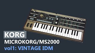 KORG MICROKORG amp MS2000R  VINTAGE IDM [upl. by Lectra]