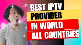 Top IPTV provider Of 2024 [upl. by Ettezus574]