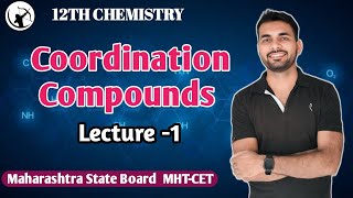 Coordination Compounds LECTURE1  CLASS 12  BOARD EXAMS  MHTCET  Sachin Sir [upl. by Lala765]