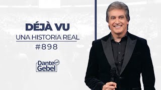 Dante Gebel 898  Déjà vu [upl. by Artcele694]