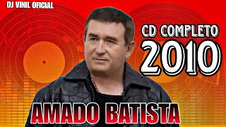 Amado Batista cd 2010 completo [upl. by Gerard]