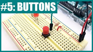 How to Use a Button with an Arduino Lesson 5 [upl. by Suivat]