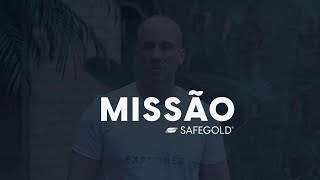 Essência Safegold  Nossa Missão [upl. by Fulmer]