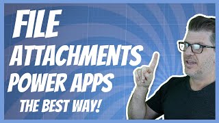 File Attachments in Power Apps  The best way to do them [upl. by Isahella]