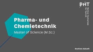 Pharma und Chemietechnik MSc  Berliner Hochschule für Technik BHT [upl. by Lleze]