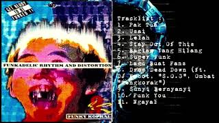 Funky Kopral  Full Album quotFunkadelic Rhythm and Distortionquot 2000 [upl. by Sucramaj924]