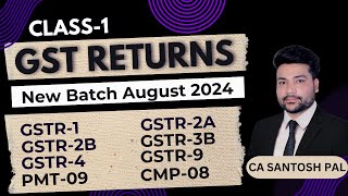 GST Returns Filing सीखो सबसे Easy तरीके से  GST Returns Class 1  CA Santosh Pal [upl. by Karine147]