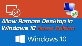 Allow Remote Desktop in Windows 10 HOME Edition [upl. by Leitnahs]