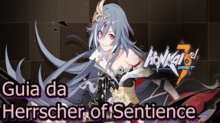 GUIA DA HERRSCHER OF SENTIENCE  Honkai Impact 3 391 [upl. by Joellen]