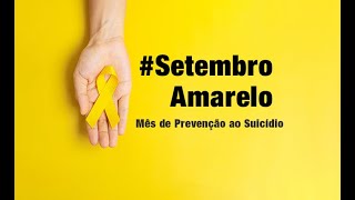 Setembro Amarelo [upl. by Goody287]