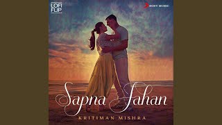 Sapna Jahan Lofi Flip [upl. by Ingham]