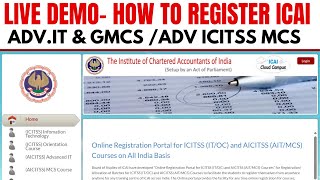 How to Register ICAI Advance IT amp ICAI MCS  how to Register ICAI ADVICITSS MCS amp ICAI GMCS register [upl. by Nyrehtac]