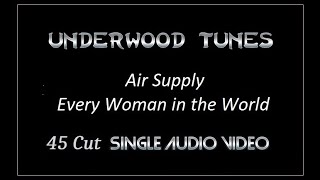 Air Supply  Every Woman in the World  1980  Single Audio Video [upl. by Julide863]