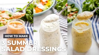 How to Make 3 Summer Salad Dressings [upl. by Atilrac355]