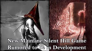 New Mainline Silent Hill Game Rumored to be in Development [upl. by Naened]