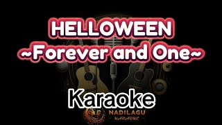 HELLOWEEN  FOREVER AND ONE Karaoke [upl. by Netsyrc]