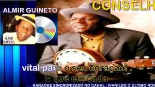 Conselho  Almir Guineto  karaoke [upl. by Eittocs]