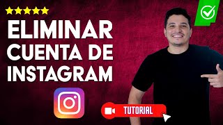 Cómo ELIMINAR mi CUENTA de Instagram PARA SIEMPRE  📷Elimínala permanentemente🔴 [upl. by Maguire]