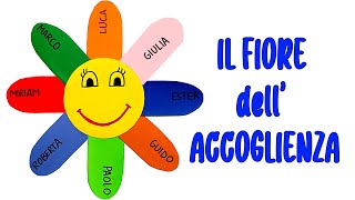 🌺 IL FIORE DELLACCOGLIENZA Attività di Gruppo per il primo Giorno di Scuola 🎒✍🏻👩🏻‍🏫 [upl. by Hsakiv214]