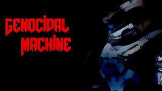 Genocidal Machine Techno Metal [upl. by Mareah747]