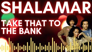 SHALAMAR  TAKE THAT TO THE BANK REMIX [upl. by Ximenes]