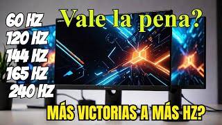 ¿Ganar más partidas Diferencia de jugar a 60 vs 144 vs 165 vs 240 Hz [upl. by Janie716]