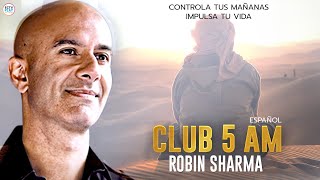 El Club De Las 5 De La Mañana  Robin Sharma Español [upl. by Attenborough]