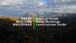 How to Build a Steel Building  Start to Finish  Complete Guide  Great Western Building Systems [upl. by Aziaf]