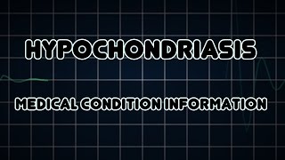 Hypochondriasis Medical Condition [upl. by Anircam134]