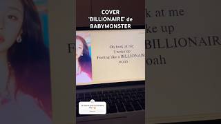 COVER ‘BILLIONAIRE’ de BABYMONSTER babymonster kpop billionaire shorts [upl. by Nayt149]