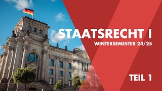 Staatsrecht I – Staatsorganisationsrecht Teil 1 [upl. by Essilem110]