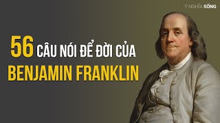 56 câu nói để đời của Benjamin Franklin [upl. by Elitnahc]